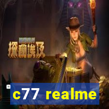 c77 realme